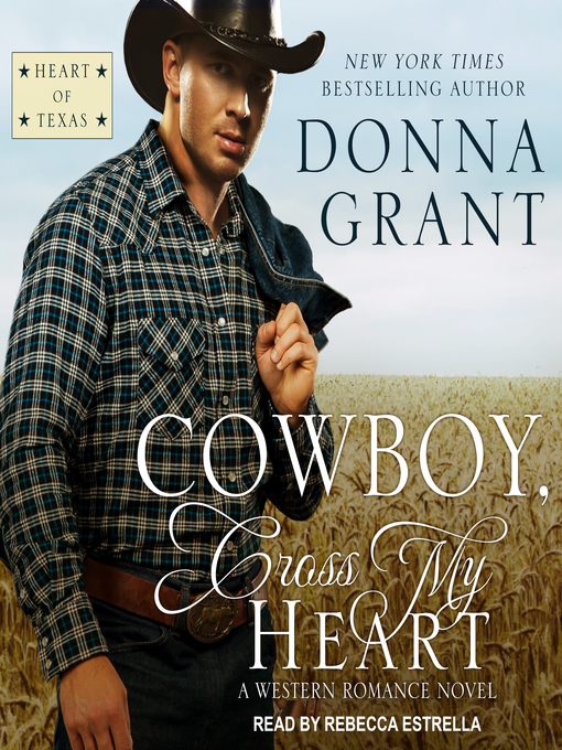 Title details for Cowboy, Cross My Heart by Donna Grant - Wait list